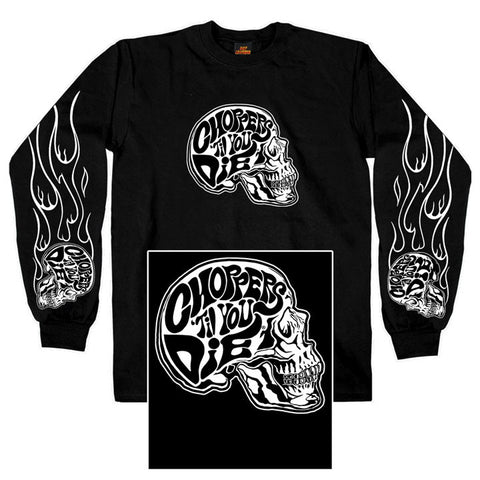 CHOPPERS TIL YOU DIE TWO SIDED LONG SLEEVE