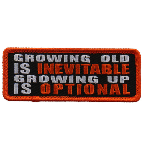 GROWING OLD IS INEVITABLE PATCH