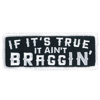 AIN'T BRAGGIN PATCH