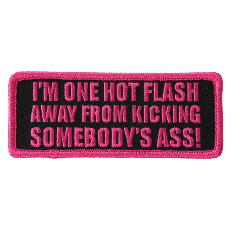 I'M ONE HOT FLASH AWAY PATCH